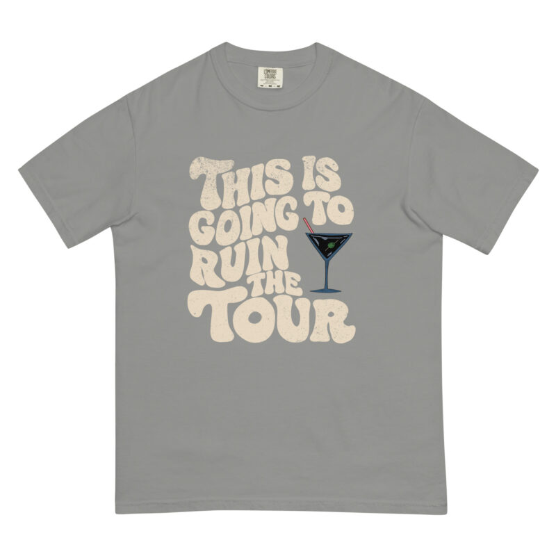 This is Going to Ruin the Tour - Shirt - Image 15