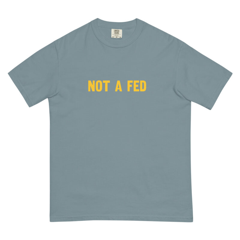 Not a Fed - Shirt - Image 4