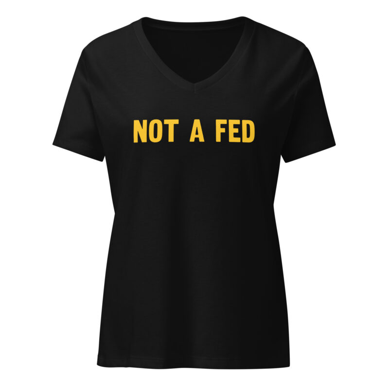 Not a Fed - Women's V Neck - Image 2