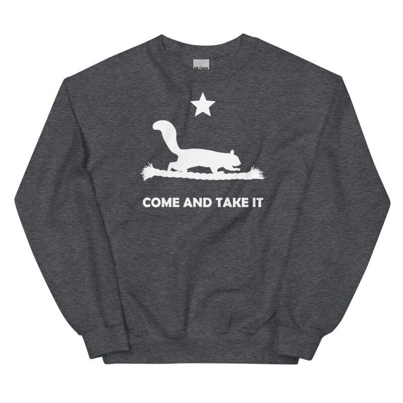 Squirrel (Come and Take it) – Sweatshirt - Image 5