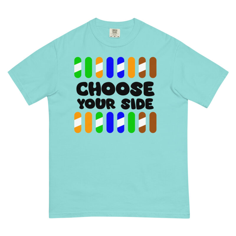 Choose Your Side - Shirt - Image 10