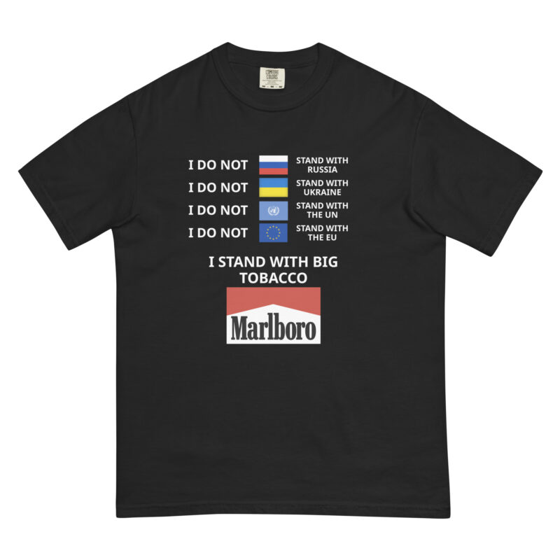 I Stand With Big Tobacco - Image 2